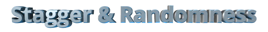 Stagger & Randomness